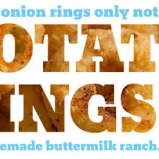Potato Rings with Homemade Buttermilk Ranch Dipping Sauce