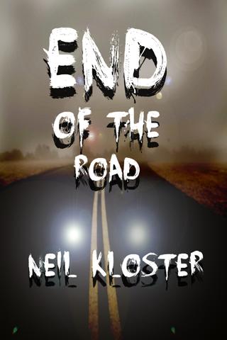 End of the Road - Neil Kloster