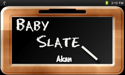 Baby Slate - Akan