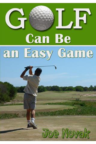Golf Can be an Easy Game
