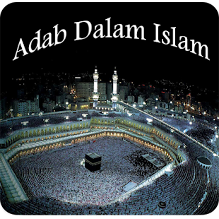 How to download Adab Dalam Islam Lengkap 3.0 mod apk for bluestacks