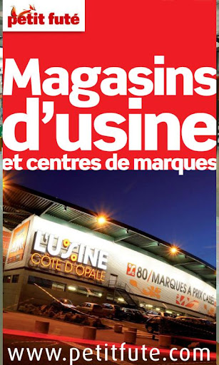 Magasins d'usines - Petit Futé