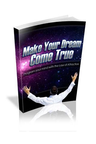 Make Your Dream Come True