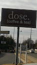 Dose. Coffee and Tea