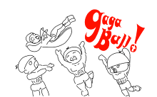 Gagaball!