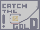Thumbnail of the map 'Catch the Gold. Go home. You can.'