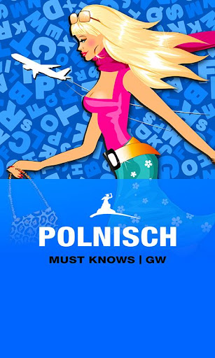 POLNISCH Must Knows GW