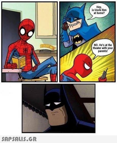 is Ben at home? NO. He s at the theater with your parents! 