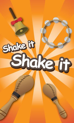 Shake It~
