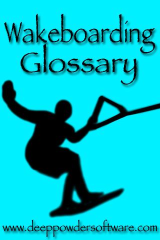 Wakeboarding Glossary