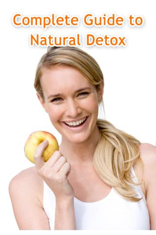 Natural Detox: Complete Guide