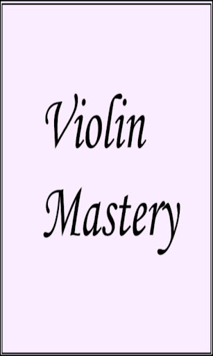 Violin Mastery