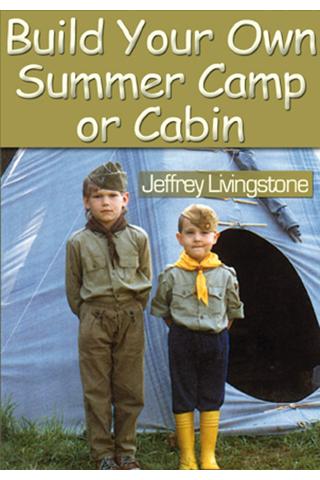 Build Your Own Summer Camp
