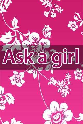 Ask A Girl