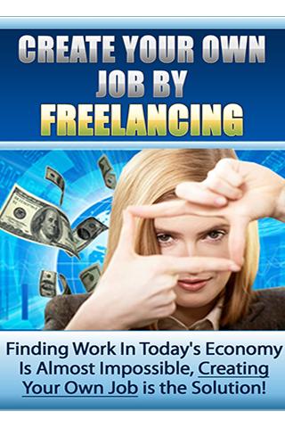 Create Your Job by Freelancing