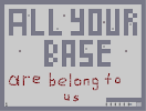 Thumbnail of the map 'All Your Base Are Belong to Us'