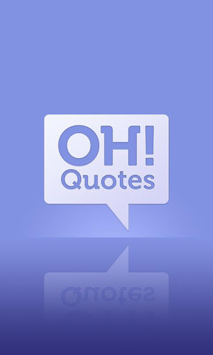 Oh Quotes - Quotes at glance
