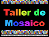 Cursos Talleres De Mosaico Artistico