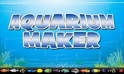 Aquarium Maker