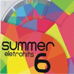 Summer Eletrohits - Vol 6