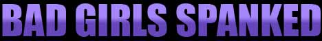 BAD GIRLS SPANKED: a new blog.