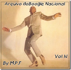 ARQUIVO DO BOOGIE NACIONAL by M.P.F. VOL. 14 ARQUIVO DO BOOGIE NACIONAL by M.P.F. VOL. 14