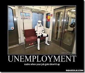 stormtrooper unemployment