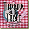 Tues at the Table Tues at the Table