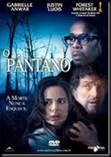 O Pântano  -The Marsh