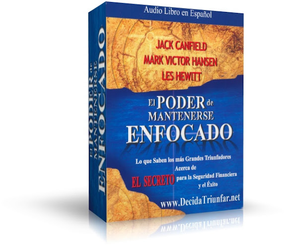 EL PODER DE MANTENERSE ENFOCADO, Jack Canfield