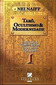 Tarô, Ocultismo & Modernidade Tarô, Ocultismo & Modernidade