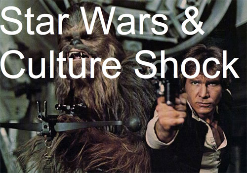 Star Wars & Culture Shock
