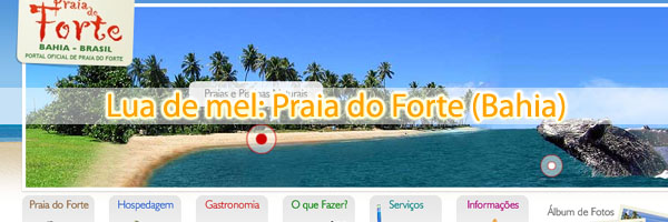 lua de mel praia do forte Lua de mel: Praia do Forte (Bahia)