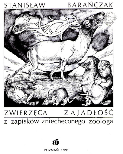 Stanisław Baranczak, "Zwierzeca zajadłość"