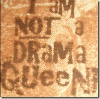 Drama Queen Drama Queen