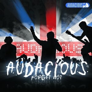 Audacious - Forget Not (2007) Audacious - Forget Not (2007)