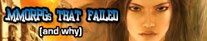 MMORPGs that failed (and why)