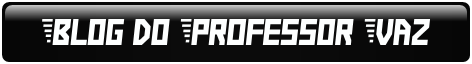 Blog do Professor Vaz
