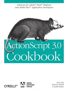 Actionscript 3.0 Cookbook Solutions For Adobe Flash