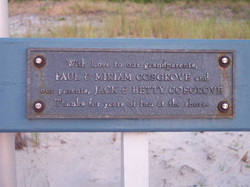 With love to our grandparents,Paul & Miriam Cosgroveand our parents,Jack & Betty CosgroveThanks for the years of fun at the shore