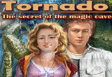 Tornado: The Secret Of The Magic Cave