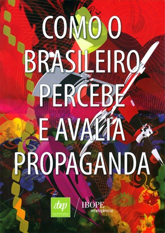 [como_o_brasileiro_percebe_e_avalia_a_propaganda_capa[4].jpg]