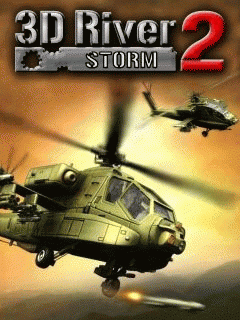 3D RIVER STORM 2 Mobile Action Game