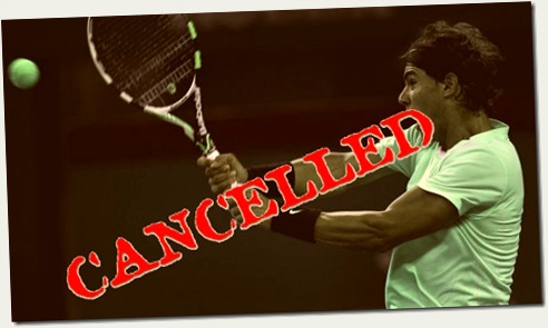 nadal_cancelled3