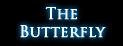The Butterfly The Butterfly