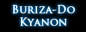 Buriza-Do Kyanon Buriza-Do Kyanon