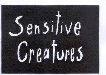 Sensitive Creatures