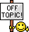 http://lh3.ggpht.com/_AKzG9HFzxqo/StjOpOVyzcI/AAAAAAAABRM/gy-A1T2E6Ts/s800/icon_offtopic%5B1%5D.gif