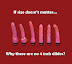 If size doesn't matter - Why there are no 4 inch dildos?