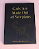Shocking truth - Girls are made out of scorpions.
